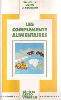 Les compléments alimentaires - Chantal Clergeaud